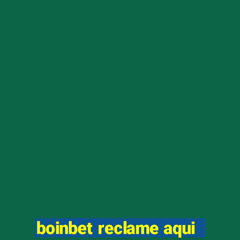 boinbet reclame aqui